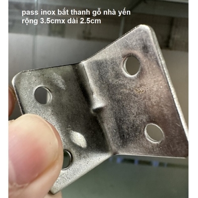Pass chữ V inox 3.6k bắt thanh gỗ nhà yến